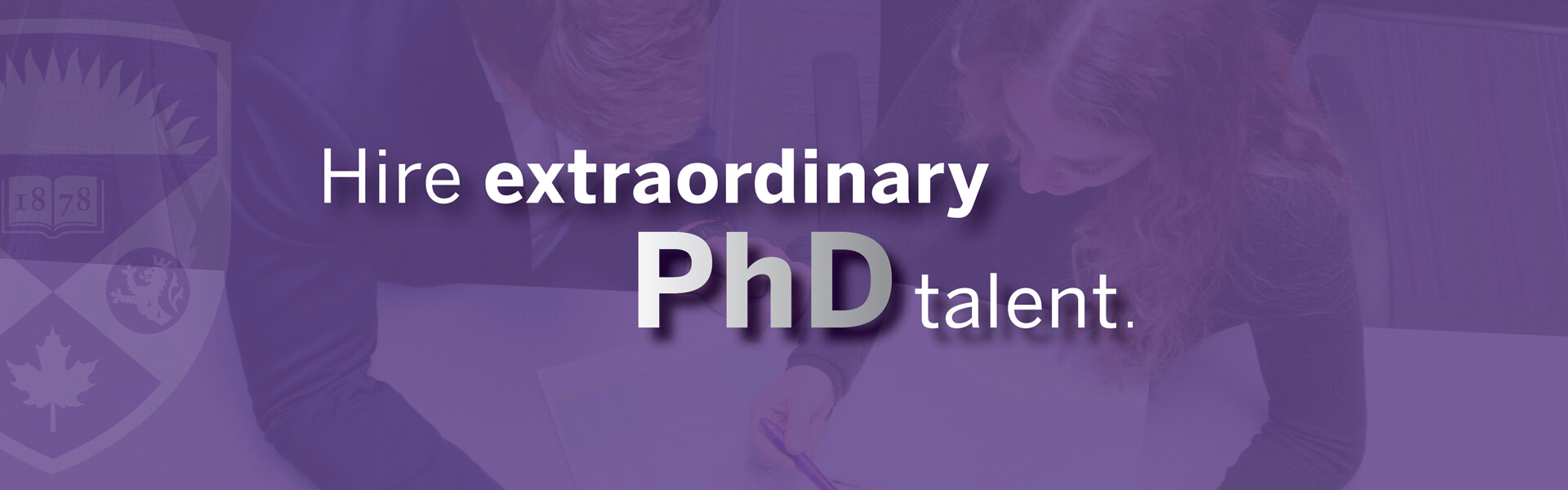 Image of two students with words "Hire extraordinary PhD Talent"
